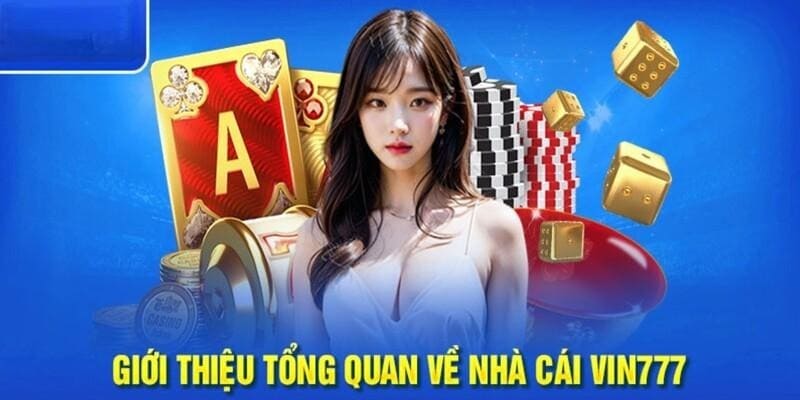 Khám phá về thương hiệu cá cược đổi thưởng Vin777