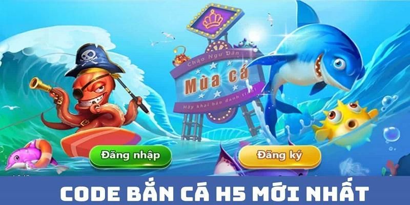 Những game bắn cá tặng code siêu uy tín