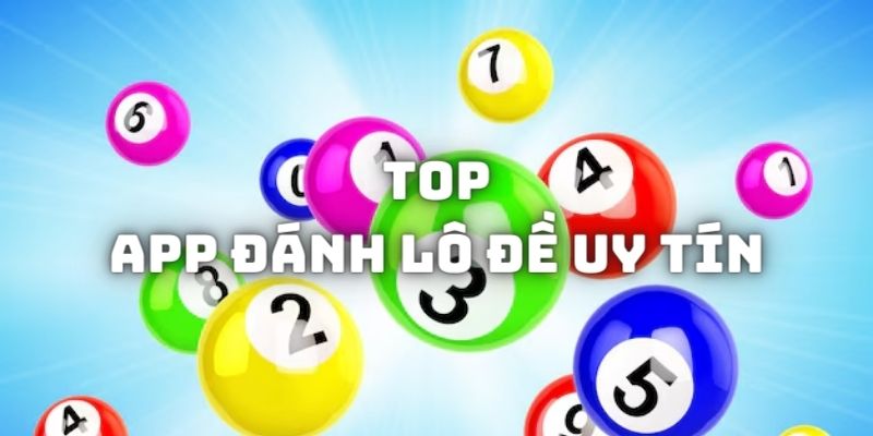 Top những nhà cái cung cấp game lô đề an toàn, đa dạng nhất